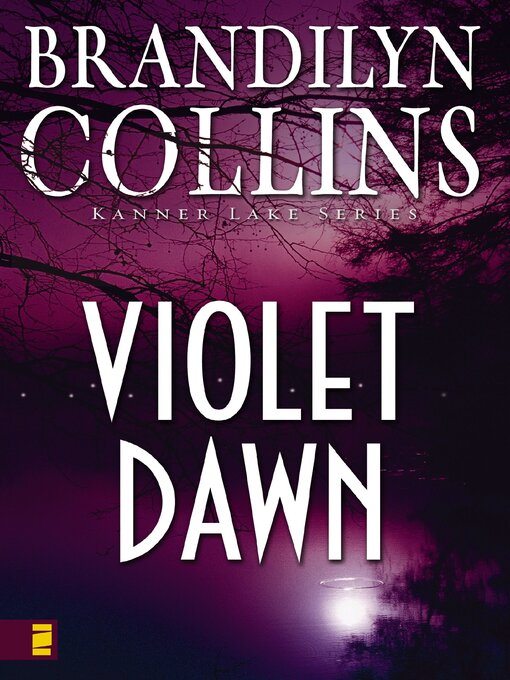 Title details for Violet Dawn by Brandilyn Collins - Available